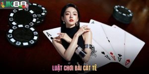Luật Chơi Bài Cát Tê Chuẩn Dành Cho Thành Viên Mới