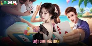 Luật Chơi Mậu Binh Đơn Giản Và Kinh Nghiệm Cược Chuẩn