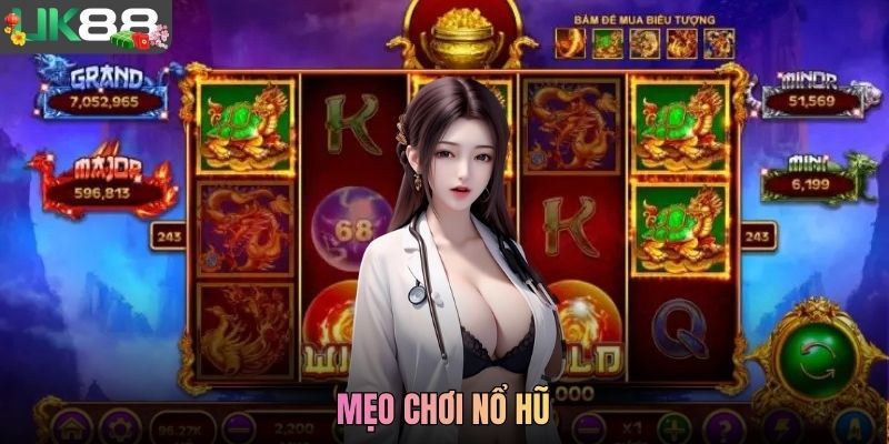 Mẹo Chơi Nổ Hũ: Cách Trải Nghiệm Tối Ưu Lợi Nhuận Tại UK88